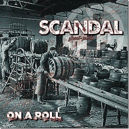 Scandal - On A Roll