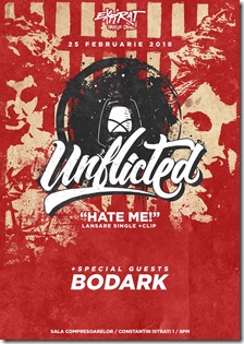 Unflicted - Hate me ! - 25 feb - Expirat